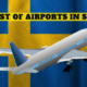 list of airports in Sweden